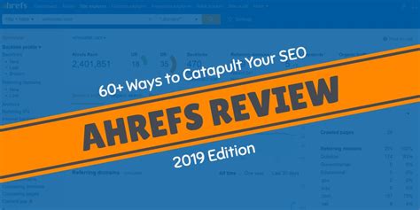 Ahrefs Review: 60+ Ways to Catapult Your SEO in .